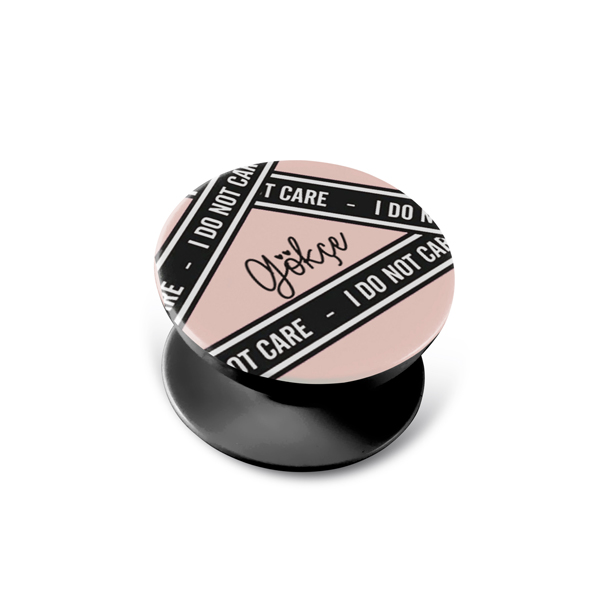 I Dont Care Popsocket